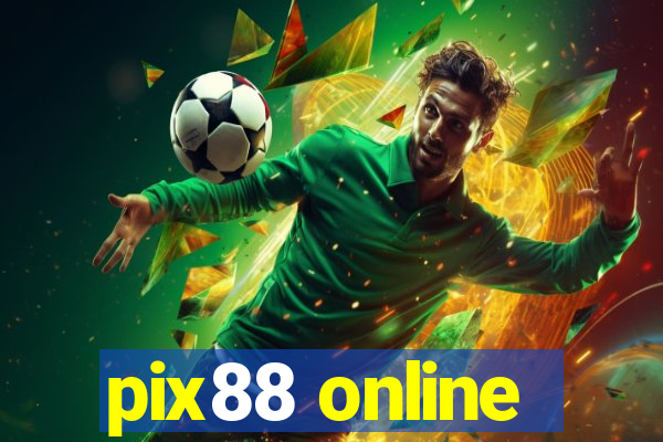 pix88 online