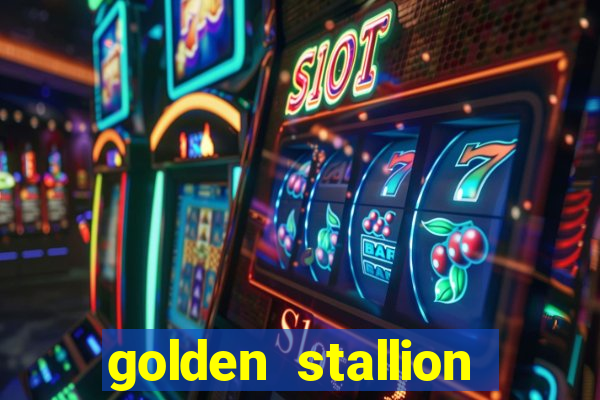 golden stallion slot free play