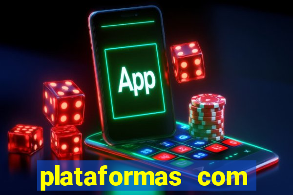 plataformas com fortune tiger