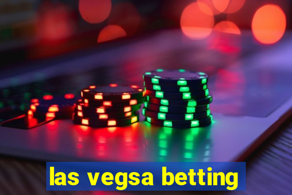 las vegsa betting