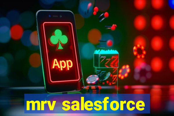 mrv salesforce