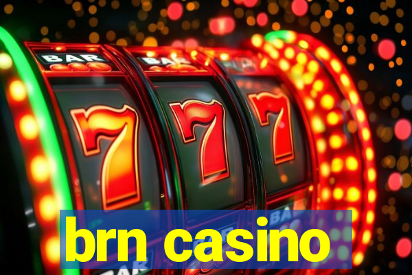 brn casino