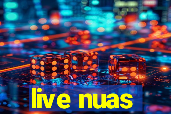 live nuas