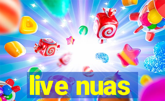 live nuas