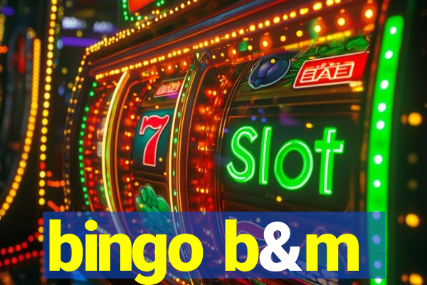 bingo b&m