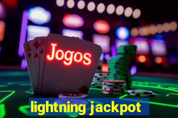 lightning jackpot