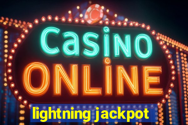 lightning jackpot