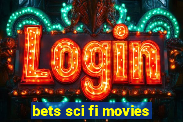 bets sci fi movies