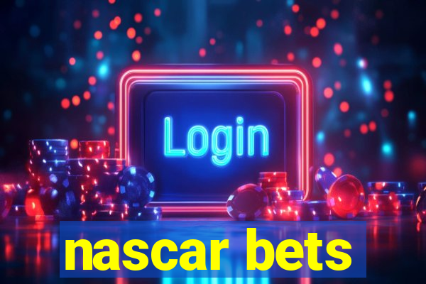 nascar bets