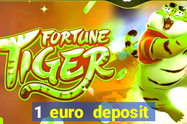 1 euro deposit casino 2021