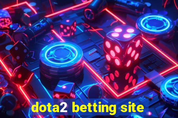 dota2 betting site