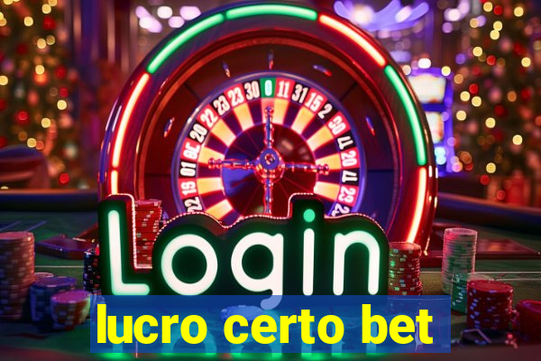 lucro certo bet