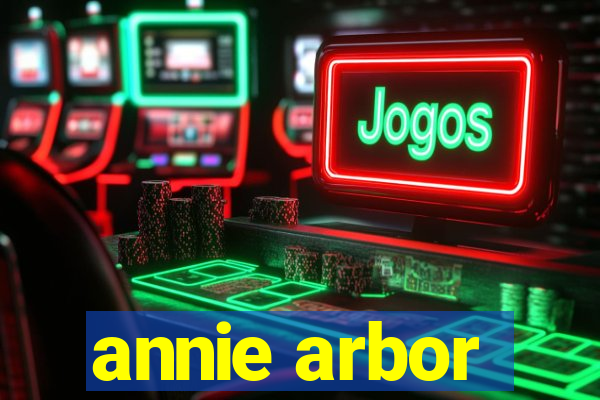 annie arbor