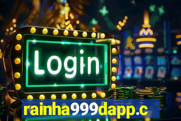 rainha999dapp.com