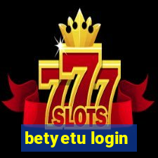 betyetu login