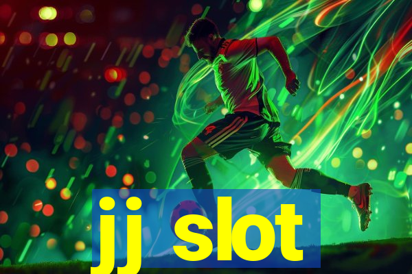 jj slot