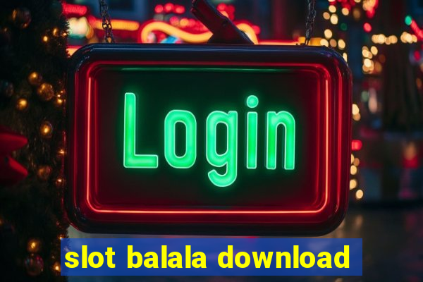 slot balala download