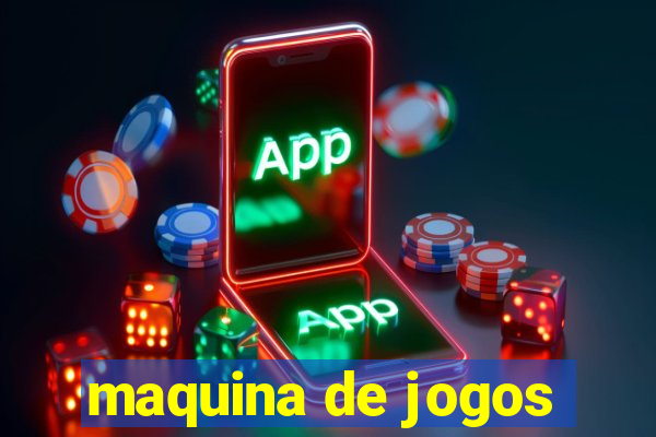 maquina de jogos