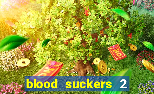 blood suckers 2 slot free play