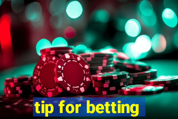 tip for betting