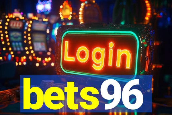 bets96