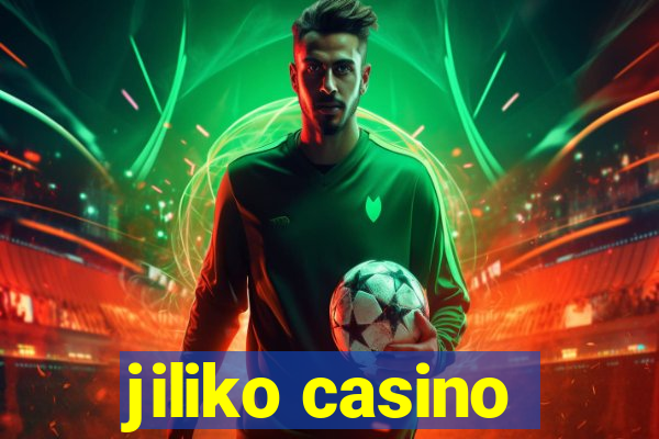 jiliko casino