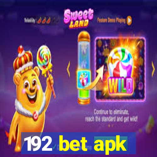 192 bet apk