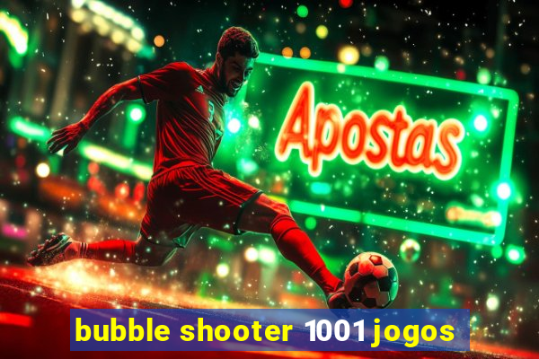 bubble shooter 1001 jogos