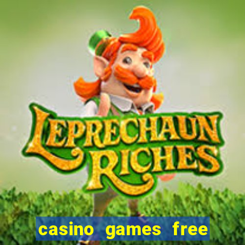 casino games free play slot game