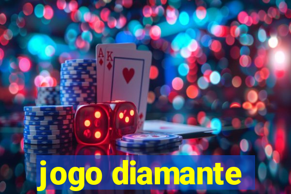 jogo diamante