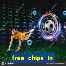 free chips in huuuge casino