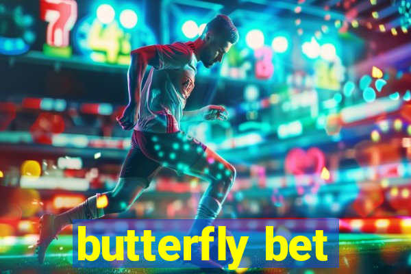 butterfly bet