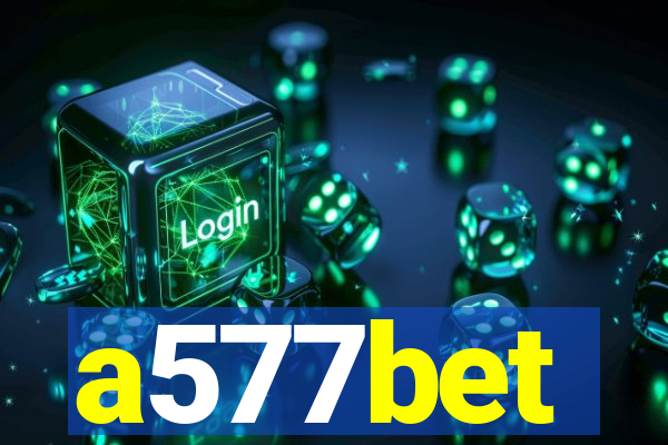 a577bet