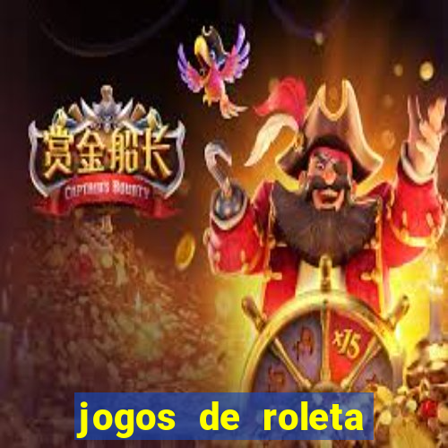 jogos de roleta online grátis