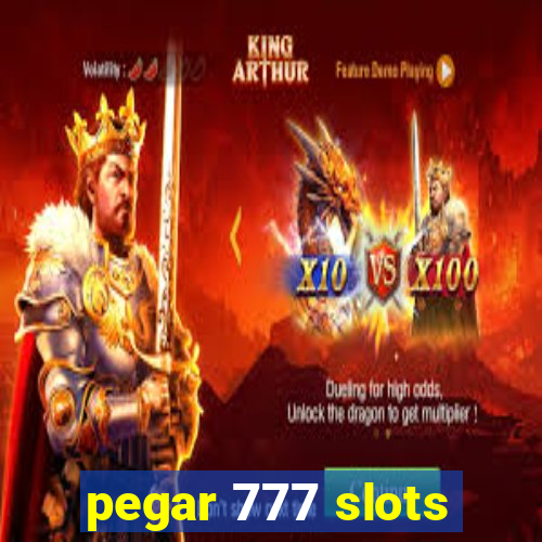 pegar 777 slots