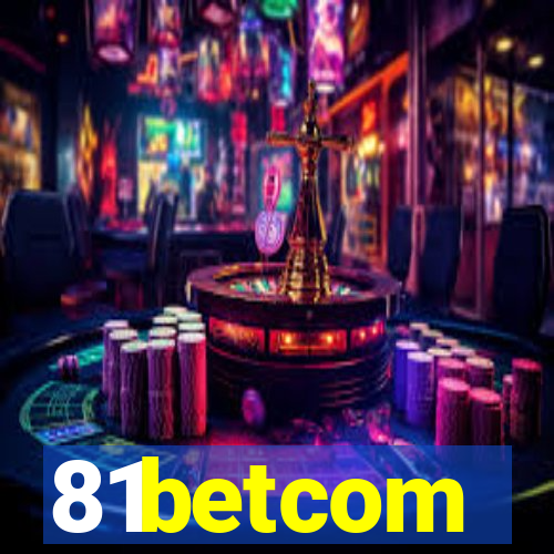 81betcom