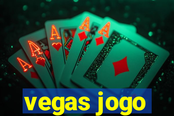 vegas jogo