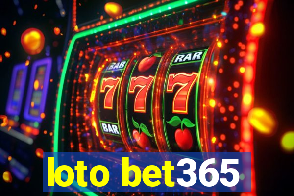 loto bet365