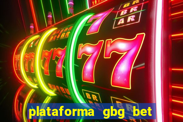 plataforma gbg bet é confiável