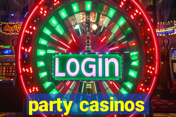 party casinos