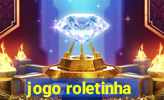 jogo roletinha