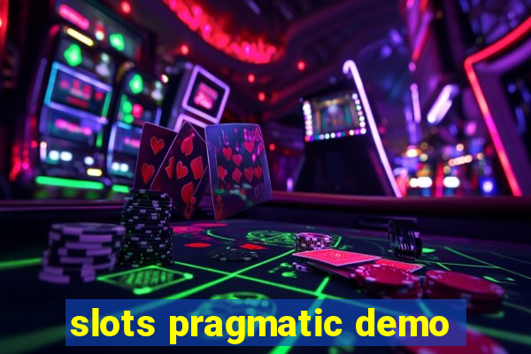 slots pragmatic demo