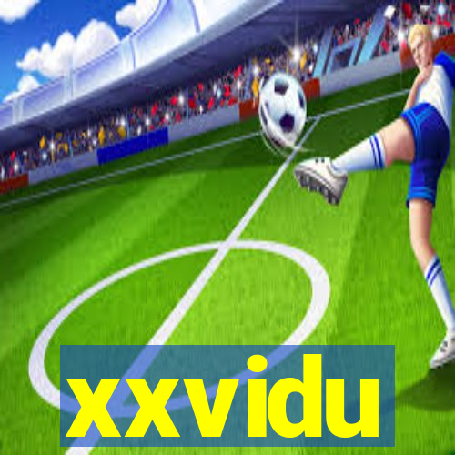 xxvidu