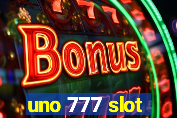 uno 777 slot