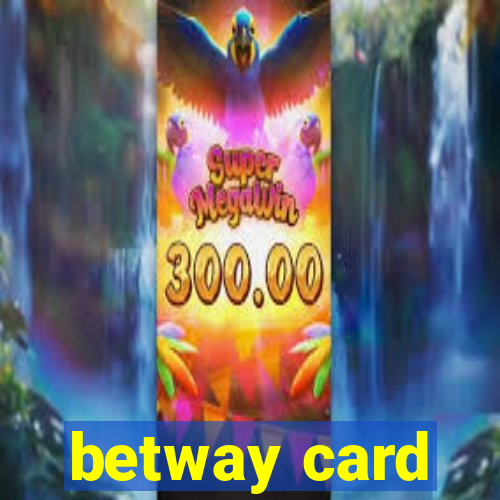 betway card