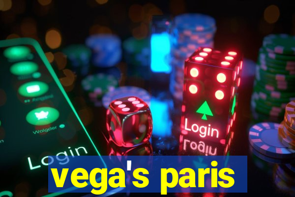 vega's paris