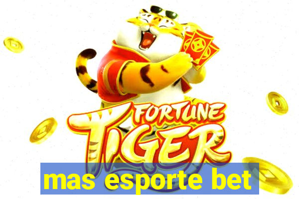 mas esporte bet