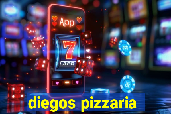 diegos pizzaria