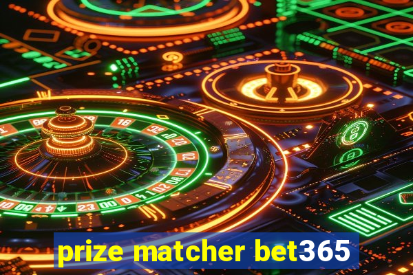 prize matcher bet365