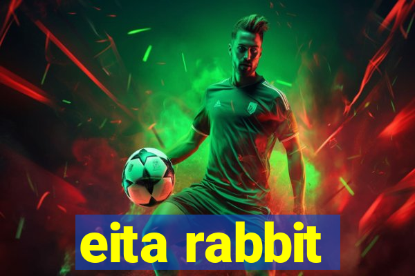 eita rabbit